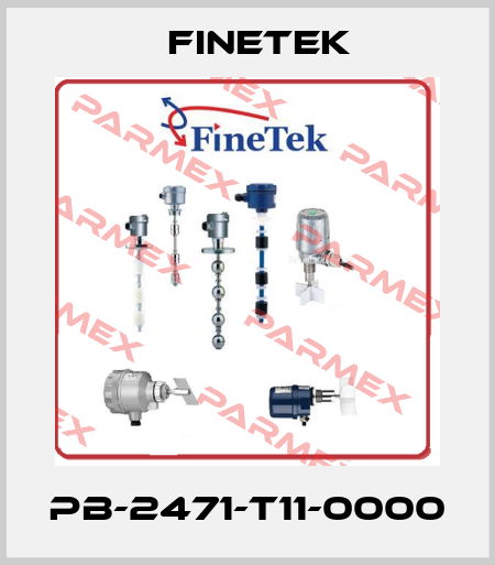 PB-2471-T11-0000 Finetek