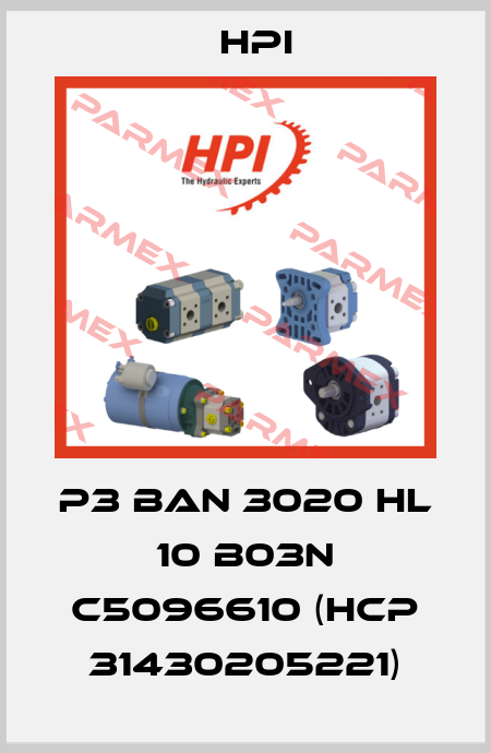 P3 BAN 3020 HL 10 B03N C5096610 (HCP 31430205221) HPI
