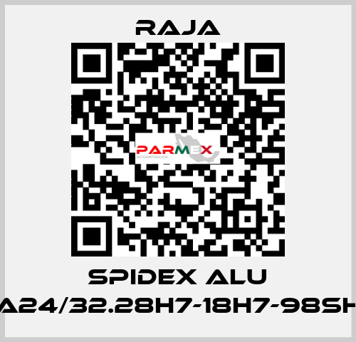 SPIDEX ALU A24/32.28H7-18H7-98SH Raja