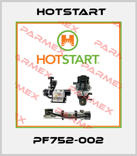 PF752-002 Hotstart