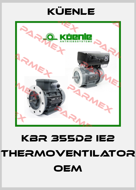 KBR 355D2 IE2 Thermoventilator OEM Küenle