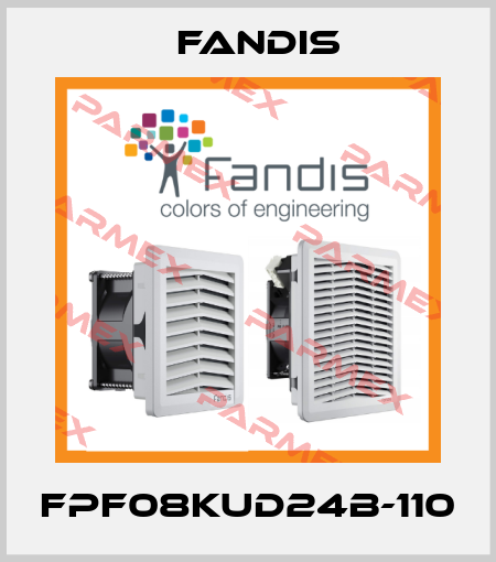 FPF08KUD24B-110 Fandis