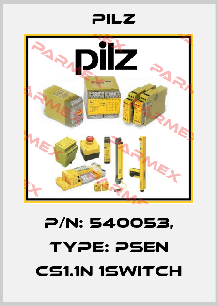 P/N: 540053, Type: PSEN cs1.1n 1switch Pilz