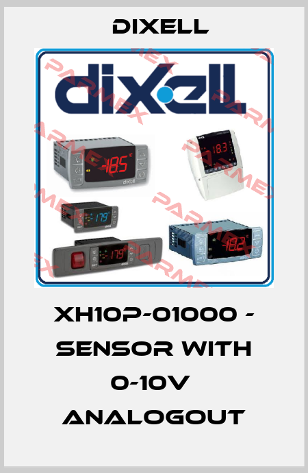 XH10P-01000 - SENSOR WITH 0-10V  ANALOGOUT Dixell