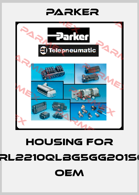 Housing for SRL2210QLBG5GG201S01 oem Parker