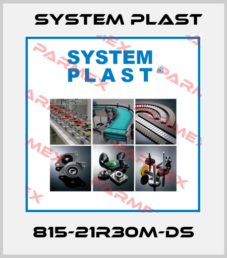 815-21R30M-DS System Plast