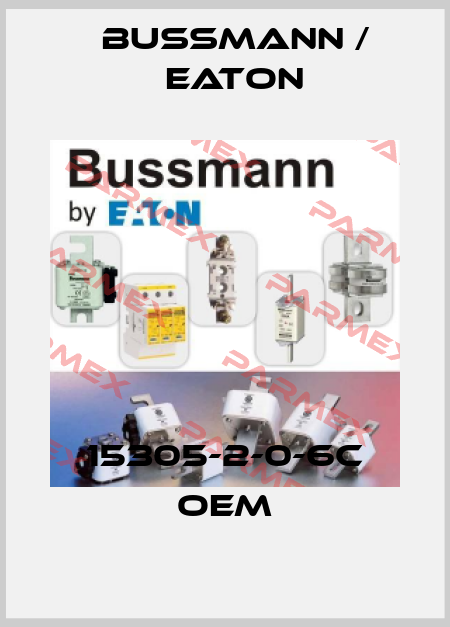 15305-2-0-6C oem BUSSMANN / EATON