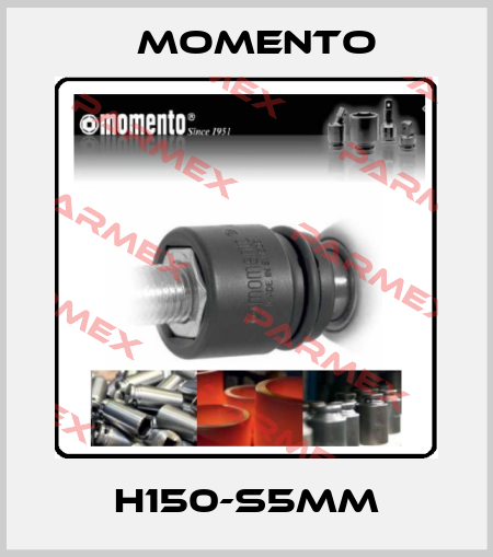H150-S5MM Momento