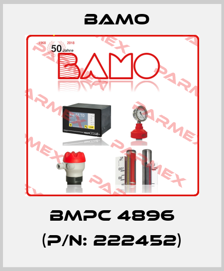 BMPC 4896 (P/N: 222452) Bamo