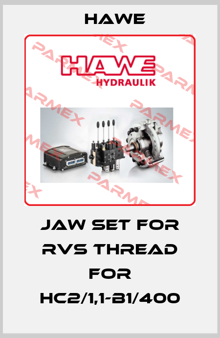 Jaw set for rvs thread for HC2/1,1-B1/400 Hawe