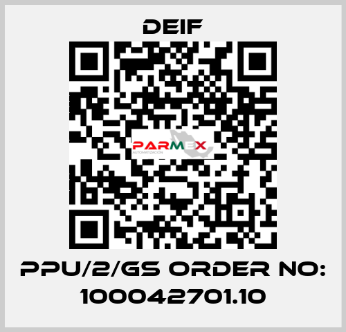 PPU/2/GS ORDER NO: 100042701.10  Deif