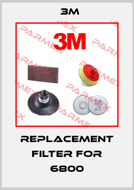 Replacement filter for 6800 3M