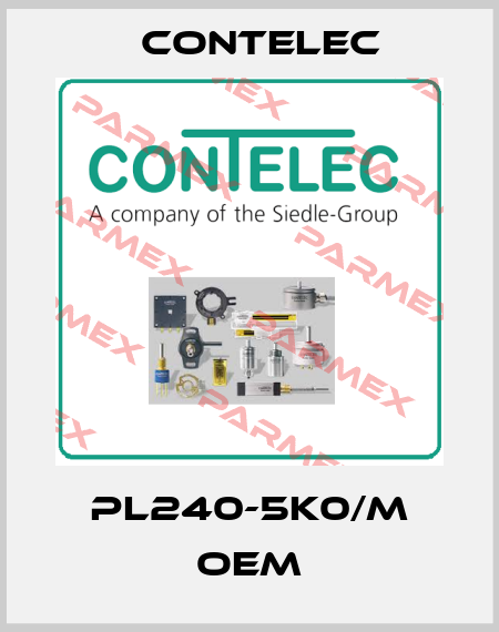 PL240-5K0/M OEM Contelec