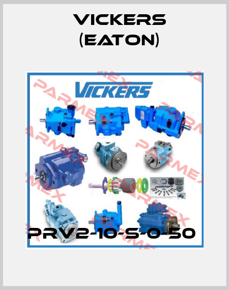 PRV2-10-S-0-50  Vickers (Eaton)