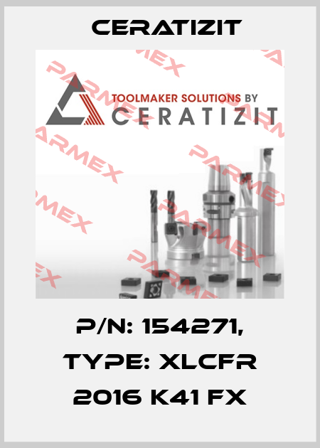 P/N: 154271, Type: XLCFR 2016 K41 FX Ceratizit