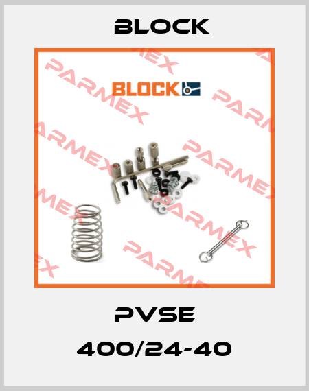 PVSE 400/24-40 Block