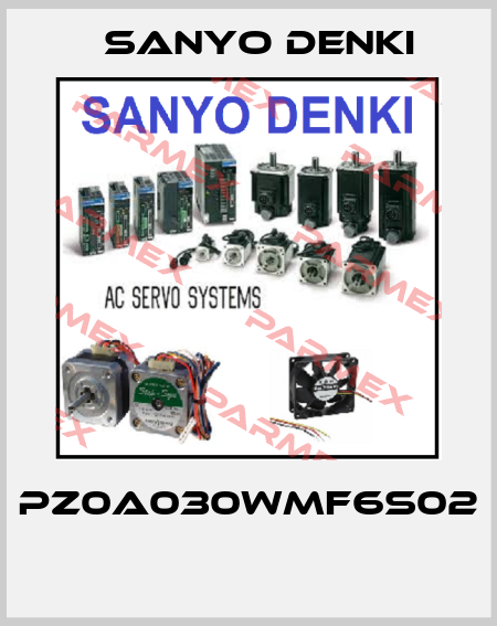 PZ0A030WMF6S02  Sanyo Denki
