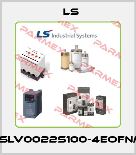 LSLV0022S100-4EOFNM LS