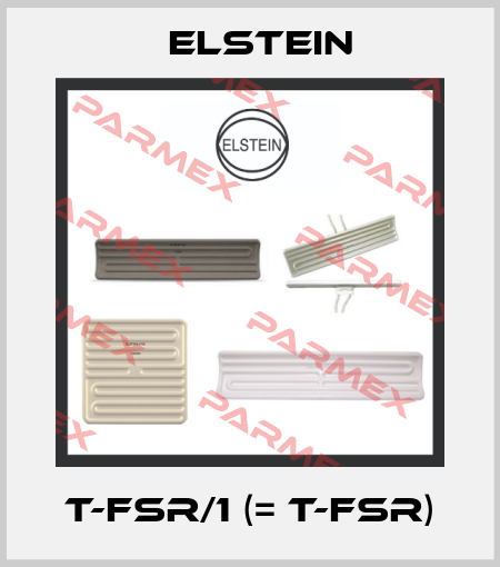 T-FSR/1 (= T-FSR) Elstein
