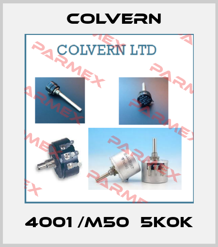 4001 /M50  5K0K Colvern