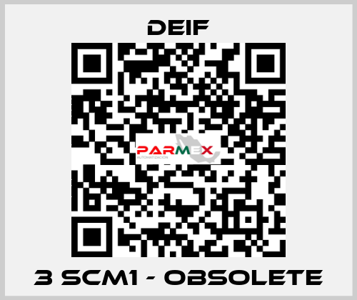 3 SCM1 - obsolete Deif