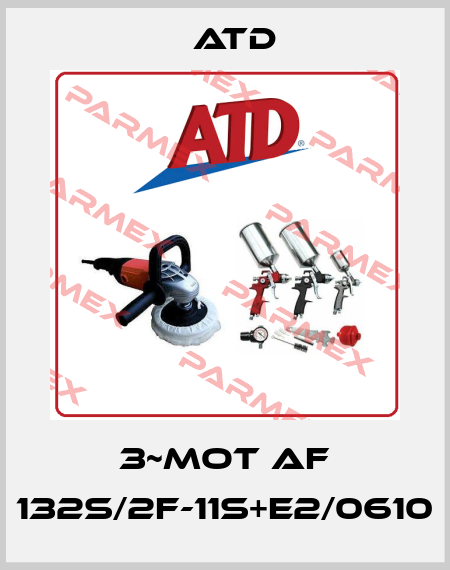 3~MOT AF 132S/2F-11S+E2/0610 ATD