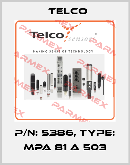 p/n: 5386, Type: MPA 81 A 503 Telco