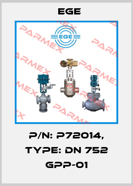 p/n: P72014, Type: DN 752 GPP-01 Ege
