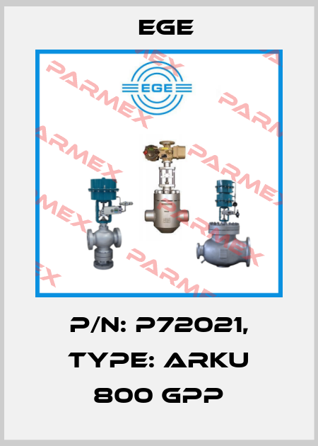 p/n: P72021, Type: ARKU 800 GPP Ege