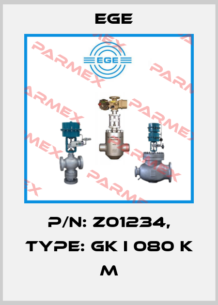 p/n: Z01234, Type: GK I 080 K M Ege