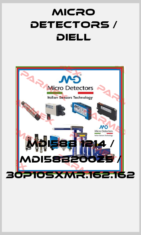 MDI58B 1214 / MDI58B200Z5 / 30P10SXMR.162.162
 Micro Detectors / Diell