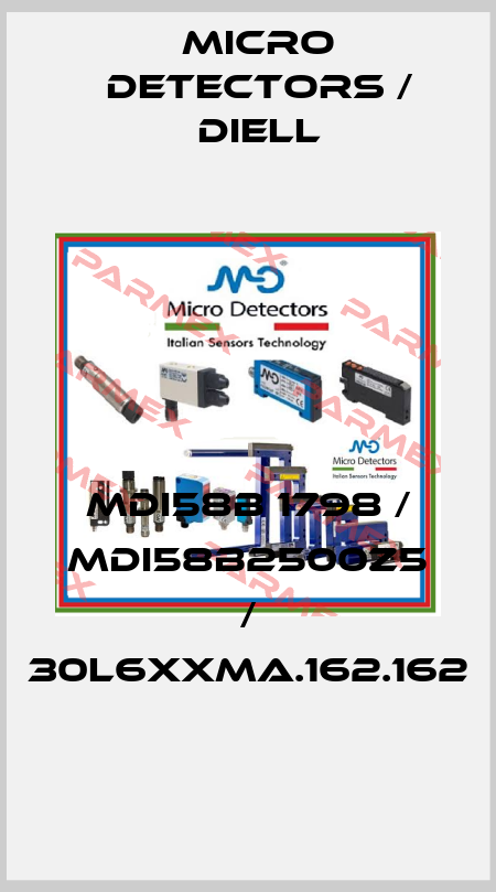 MDI58B 1798 / MDI58B2500Z5 / 30L6XXMA.162.162
 Micro Detectors / Diell