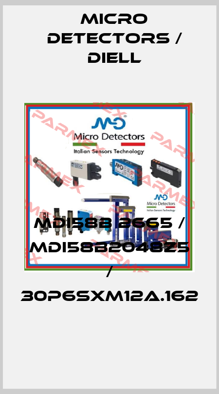 MDI58B 2665 / MDI58B2048Z5 / 30P6SXM12A.162
 Micro Detectors / Diell