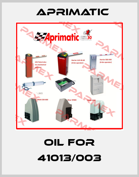 Oil for 41013/003 Aprimatic