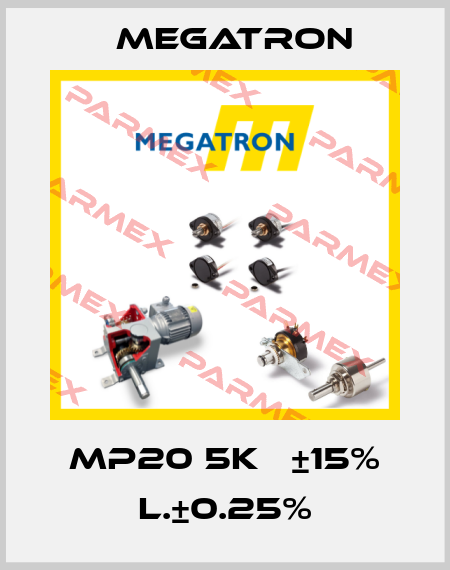 MP20 5KΩ ±15% L.±0.25% Megatron