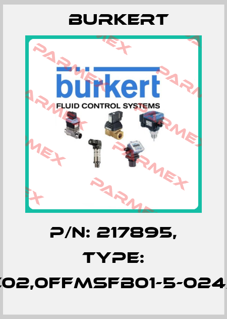 P/N: 217895, Type: 6014-C02,0FFMSFB01-5-024/DC-05 Burkert
