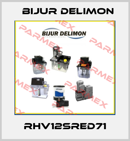 RHV12SRED71 Bijur Delimon