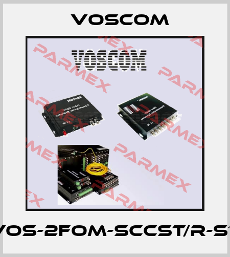 VOS-2FOM-SCCST/R-ST VOSCOM