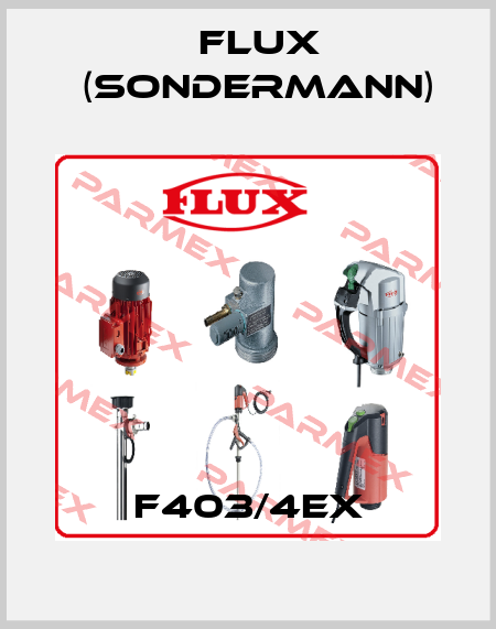 F403/4Ex Flux (Sondermann)