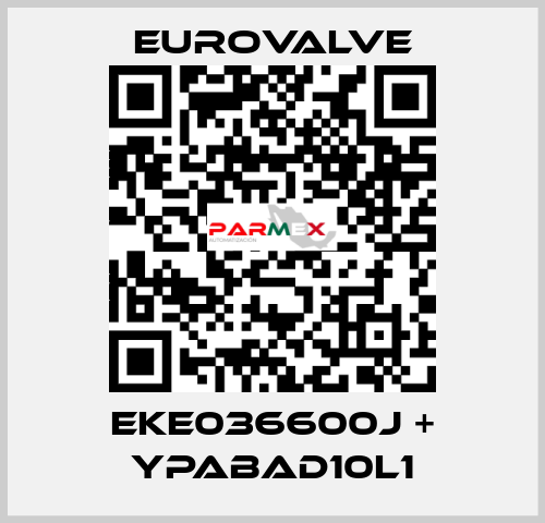 EKE036600J + YPABAD10L1 Eurovalve