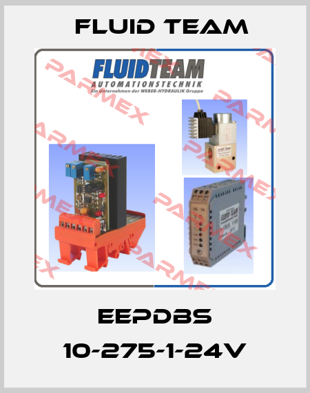 EEPDBS 10-275-1-24V Fluid Team