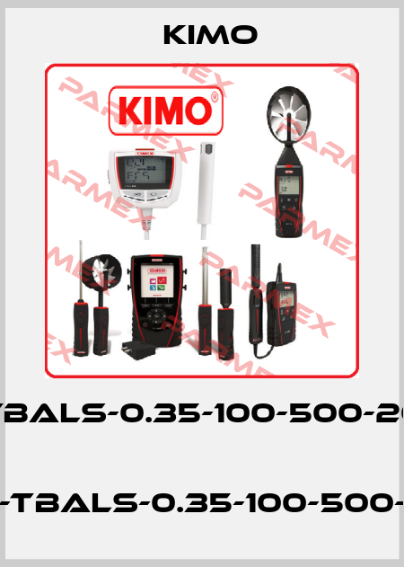 TBALS-0.35-100-500-20  (24-TBALS-0.35-100-500-20) KIMO