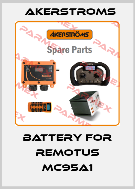 Battery for Remotus MC95A1 AKERSTROMS
