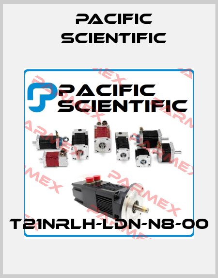 T21NRLH-LDN-N8-00 Pacific Scientific