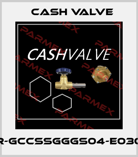 FR-GCCSSGGGS04-E0300 Cash Valve