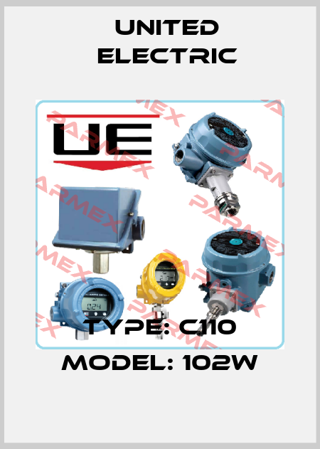 Type: C110 Model: 102W United Electric