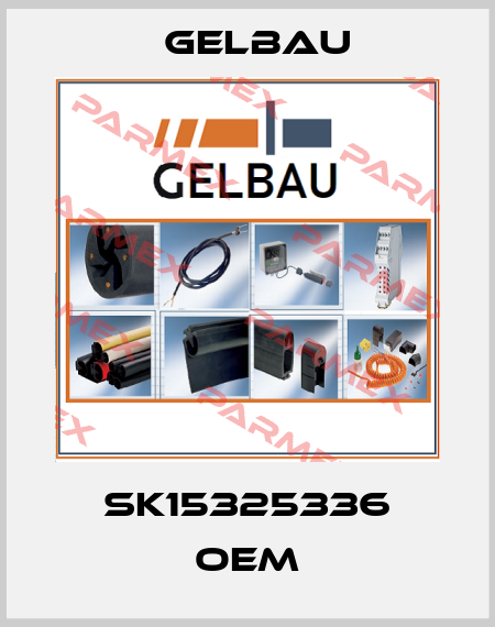 SK15325336 OEM Gelbau
