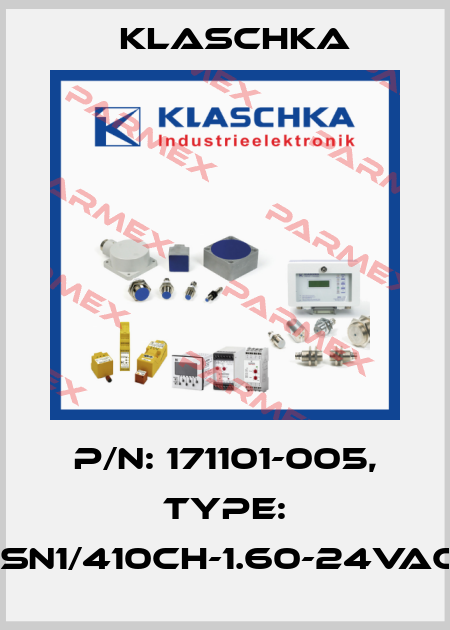 P/N: 171101-005, Type: ISN1/410ch-1.60-24VAC Klaschka