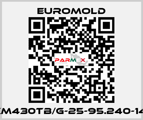 3XM430TB/G-25-95.240-14-5 EUROMOLD