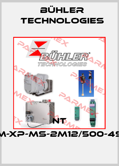 NT M-XP-MS-2M12/500-4S Bühler Technologies